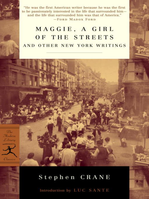Title details for Maggie, a Girl of the Streets and Other New York Writings by Stephen Crane - Available